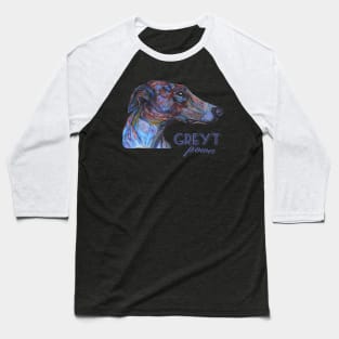 Greyt (Great) Power greyhound design Baseball T-Shirt